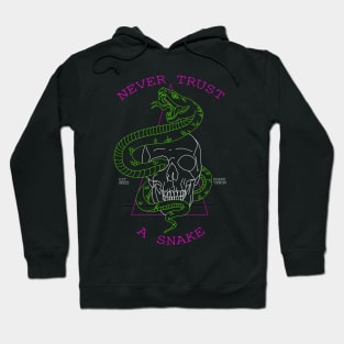 Never Trust A Snake Skull Hoodie